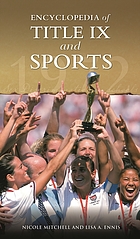 Encyclopedia of Title IX and sports