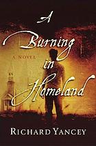 A burning in homeland