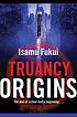 Truancy origins