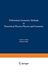 Differential Geometric Methods in Theoretical... by Ling-Lie Chau