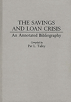 The savings and loan crisis : an annotated bibliography