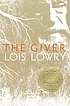 The giver by Lois Lowry