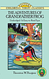 The adventures of Grandfather Frog door Thornton W Burgess