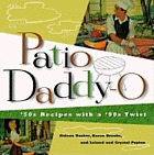 Patio daddy-o : 50s recipes with a 90s twist