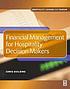 Financial management for hospitality decision... by Chris Guilding