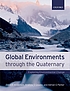 Global environments through the Quaternary : exploring... by  David Anderson 