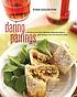 Daring pairings : a master sommelier matches distinctive... de  Evan Goldstein 