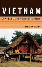 Vietnam, an illustrated history