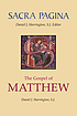 The Gospel of Matthew 著者：  Daniel J Harrington 