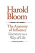 The anatomy of influence : literature as a way of life
