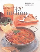 Stove-top Indian cooking : quick and easy Balti stir-fries