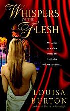 Whispers of the flesh