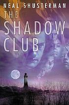 The Shadow Club