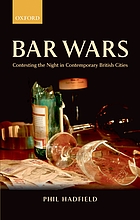Bar wars : contesting the night in contemporary British cities