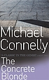The concrete blonde por Michael Connelly