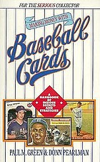 Making money with baseball cards : a handbook of insider secrets and strategies