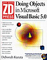 Doing objects in Microsoft Visual Basic 5.0. by  D Kurata 