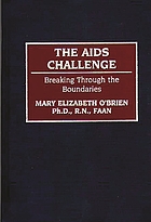 The AIDS challenge : breaking through the boundaries