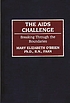 The AIDS challenge : breaking through the boundaries von Mary Elizabeth O'Brien