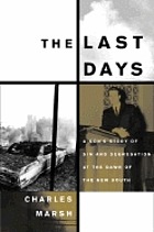 The last days : a son's story of sin and segregation at the dawn of a new South