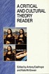A critical and cultural theory reader by  Anthony Easthope 
