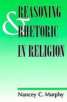 Reasoning and rhetoric in religion