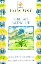 Thorsons principles of Tibetan medicine