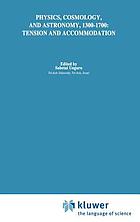Phisics, cosmology and astronomy, 1300-1700 : tension and accommodation