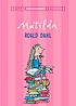 Matilda 著者： Roald Dahl