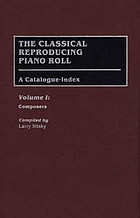 The Classical reproducing piano roll : a catalogue-index