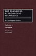 The Classical reproducing piano roll : a catalogue-index von Larry Sitsky