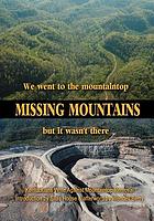 Missing mountains : we went to the mountaintop but it wasn't there