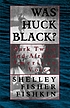 Was Huck Black? : Mark Twain and African-American voices