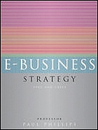 E-business strategy : text and cases