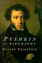 Pushkin : a biography