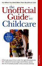 The unofficial guide to childcare