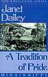 A tradition of pride 著者： Janet Dailey