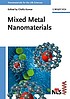 Mixed metal nanomaterials by C  S  S  R Kumar