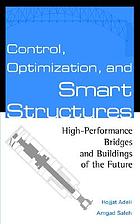 Control, optimization, and smart structures : high-performance bridges and buildings of the future
