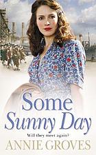 Some sunny day