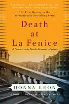 Death at La Fenice : a Commissario Guido Brunetti mystery