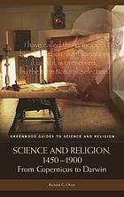 Science and religion, 1450-1900 : from Copernicus to Darwin