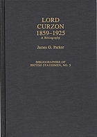 Lord Curzon, 1859-1925 : a bibliography