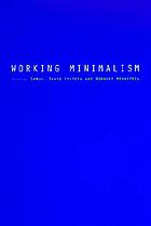Working minimalism