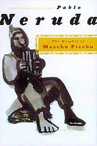 Alturas de Macchu Picchu. The heights of Macchu Picchu. [Poem