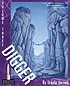 Digger. Volume three