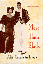 More than Black : Afro-Cubans in Tampa
