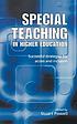 Special teaching in higher education : successful strategies for access and inclusion