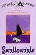 Swallowdale von Arthur Ransome