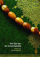 The Qurʼan : an encyclopedia